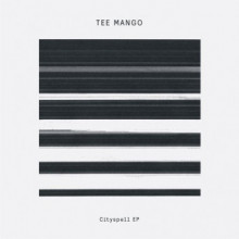 Tee Mango - Cityspell EP (Delusions Of Grandeur)