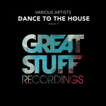 VA - Dance to the House Issue 9 (Great Stuff)