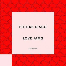 VA - Future Disco: Love Jams (Future Disco)