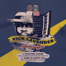 Vick Lavender - Shifting Gears (Local Talk)