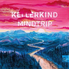 Kellerkind - Mindtrip (Stil Vor Talent)