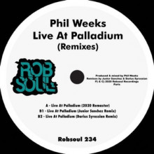 Phil Weeks - Live at Palladium (Remixes) (Robsoul)