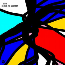 T Raum - Silence, The Cable Boy (Upon You)