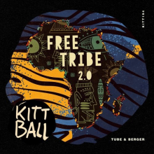 Tube & Berger - Free Tribe 2.0 (Kittball)