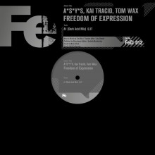 A*s*y*s & Kai Tracid & Tom Wax - Freedom Of Expression (Dark Acid Mix) (Fe Chrome)