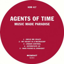 Agents Of Time - Music Made Paradise (Kompakt)