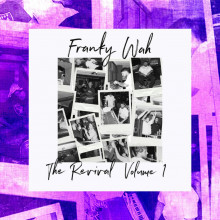 Franky Wah - The Revival Vol. 1 (Ministry Of Sound X Shen)