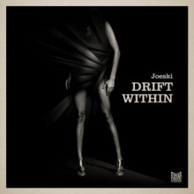 Joeski - Drift Within (Poker Flat Recordings)