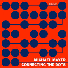 Michael Mayer - Connecting The Dots  (Kompakt)
