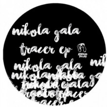 Nikola Gala - Tracer (Kneaded Pains)