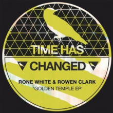 Rone White, Rowen Clark Rone White, Rowen Clark - Golden Temple (Time Has Changed Records) 