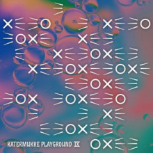 VA - Katermukke Playground IX (KATERMUKKE)