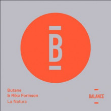 Butane & Riko Forinson - La Natura (Balance)