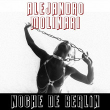 Alejandro Molinari - Noche De Berlin (Nein)