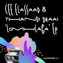 Cee ElAssaad, Thandi Draai - LoMhlaba EP (Connected Frontline)