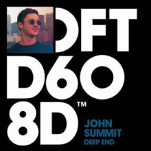 John Summit - Deep End - Extended Mix (Defected)