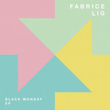 Fabrice Lig - Black monday EP (Systematic)