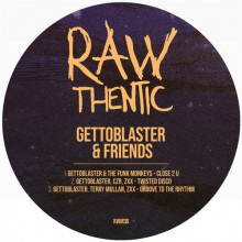 Gettoblaster - Gettoblasters & Friends (Rawthentic)