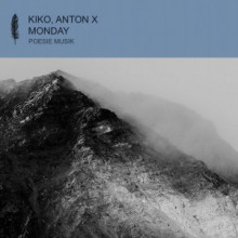 Kiko, Anton X - Monday (Poesie)