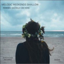 Melodic Weekends - Shallow (Bokesound)