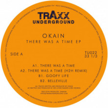 Okain - There Was A Time EP (Traxx Underground)