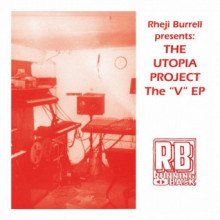 Rheji Burrell & The Utopia Project - The V EP (Running Back) 