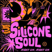 Silicone Soul - Right On, Right On (Darkroom Dubs)