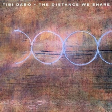 Tibi Dabo - The Distance We Share (Crosstown Rebels)