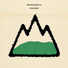 Damian Lazarus - Mountain (Crosstown Rebels)