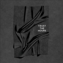 Giorgia Angiuli - Trust The Hours (United)