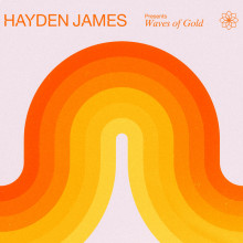 Hayden James - Hayden James Presents Waves of Gold (DJ Mix) (Future Classic)