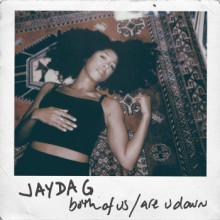 Jayda G - Both Of Us / Are U Down (Ninja Tune)