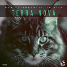 Max Freegrant & Slow Fish - Terra Nova (Freegrant)