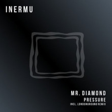 Mr.Diamond - Pressure (Inermu)
