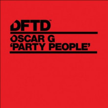 Oscar G - Party People (Dftd)