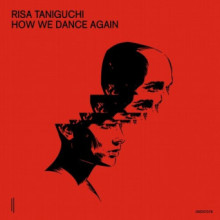 Risa Taniguchi - How We Dance Again (Second State)