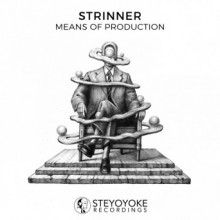Strinner - Means of Production (Steyoyoke)