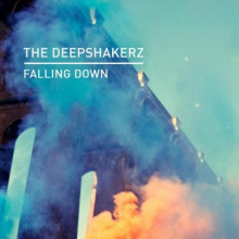 The Deepshakerz - Falling Down (Knee Deep In Sound)