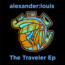 alexander:louis - The Traveler Ep (Maya )