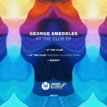 George Smeddles - At The Club EP (Under No Illusion)