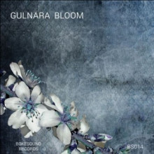 Gulnara - Bloom (Bokesound)