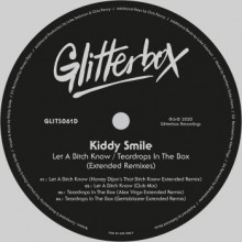 Kiddy Smile - Let A Bitch Know/Teardrops In The Box (Glitterbox)
