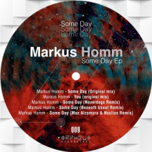 Markus Homm - Some Day EP (Orpheus)