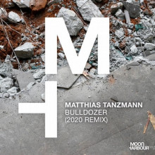 Matthias Tanzmann - Bulldozer (2020 Remix) (Moon Harbour)