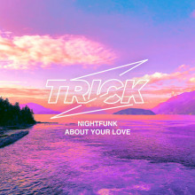 NightFunk - About Your Love (Trick)