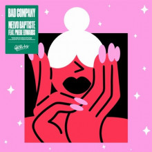 Phebe Edwards, Melvo Baptiste - Bad Company - Extended Mix (Glitterbox)