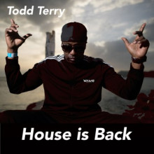 Todd Terry - House Is Back (Inhouse)