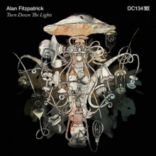 Alan Fitzpatrick - Turn Down The Lights (Drumcode)