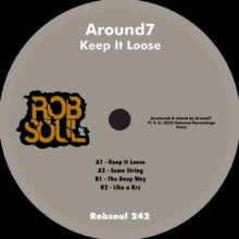 Around7 - Keep It Loose (Robsoul)
