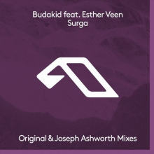 Budakid, Esther Veen - Surga (Original & Joseph Ashworth Mixes) (Anjunadeep)